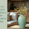 Large Vase Decoration Ideas for a Stylish Living Room