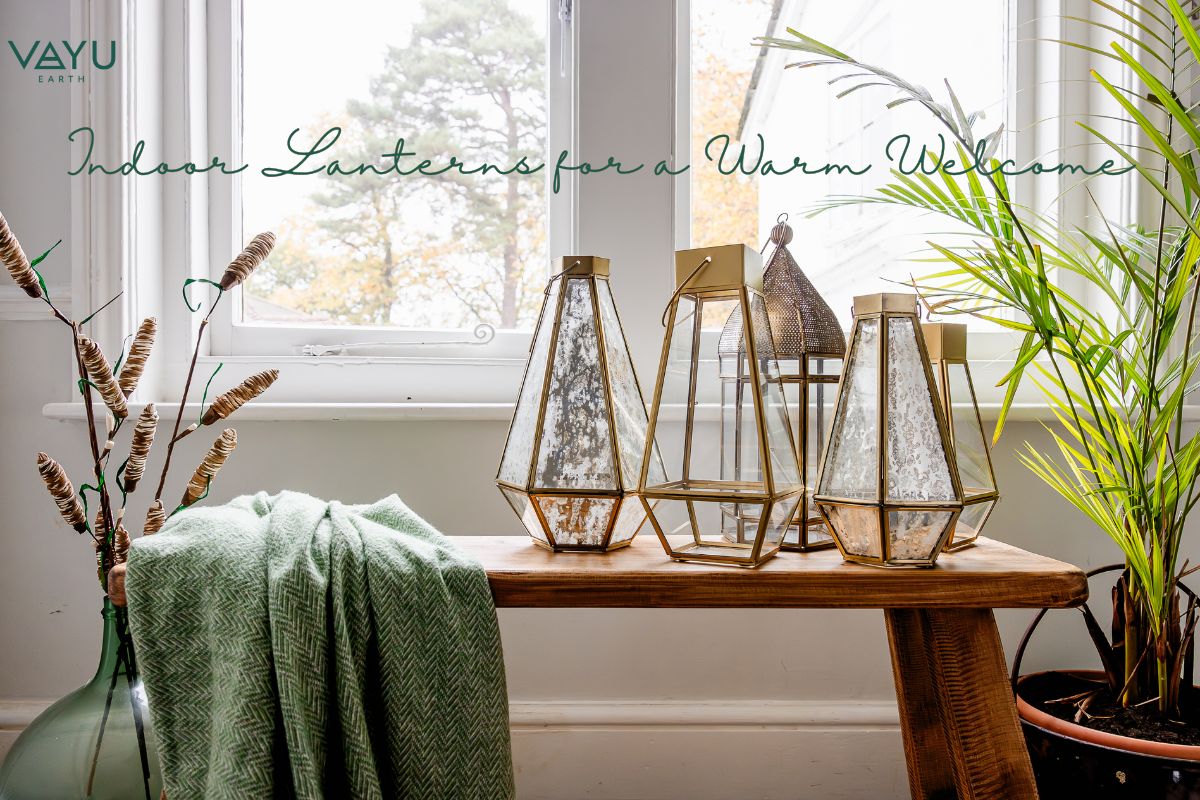 The Secret to a Warm and Welcoming Home – Style with Indoor Lanterns