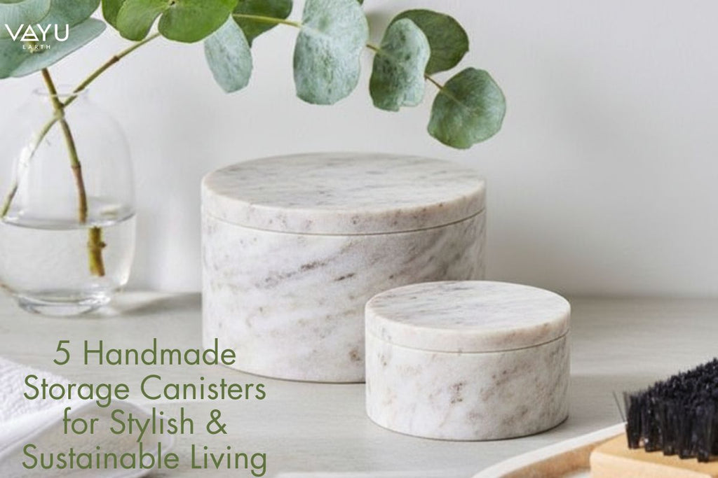 Sustainable Storage: 5 Handmade Storage Canisters to Beautify Your Home