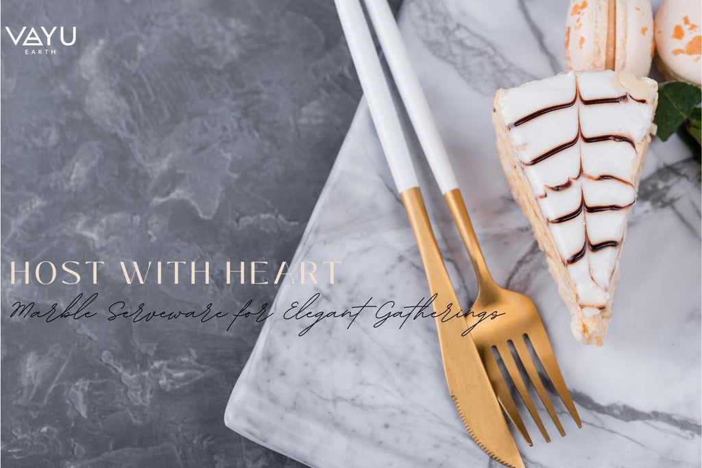 The Perfect Table: Hosting with Vayu Earth’s Handmade Marble Serveware