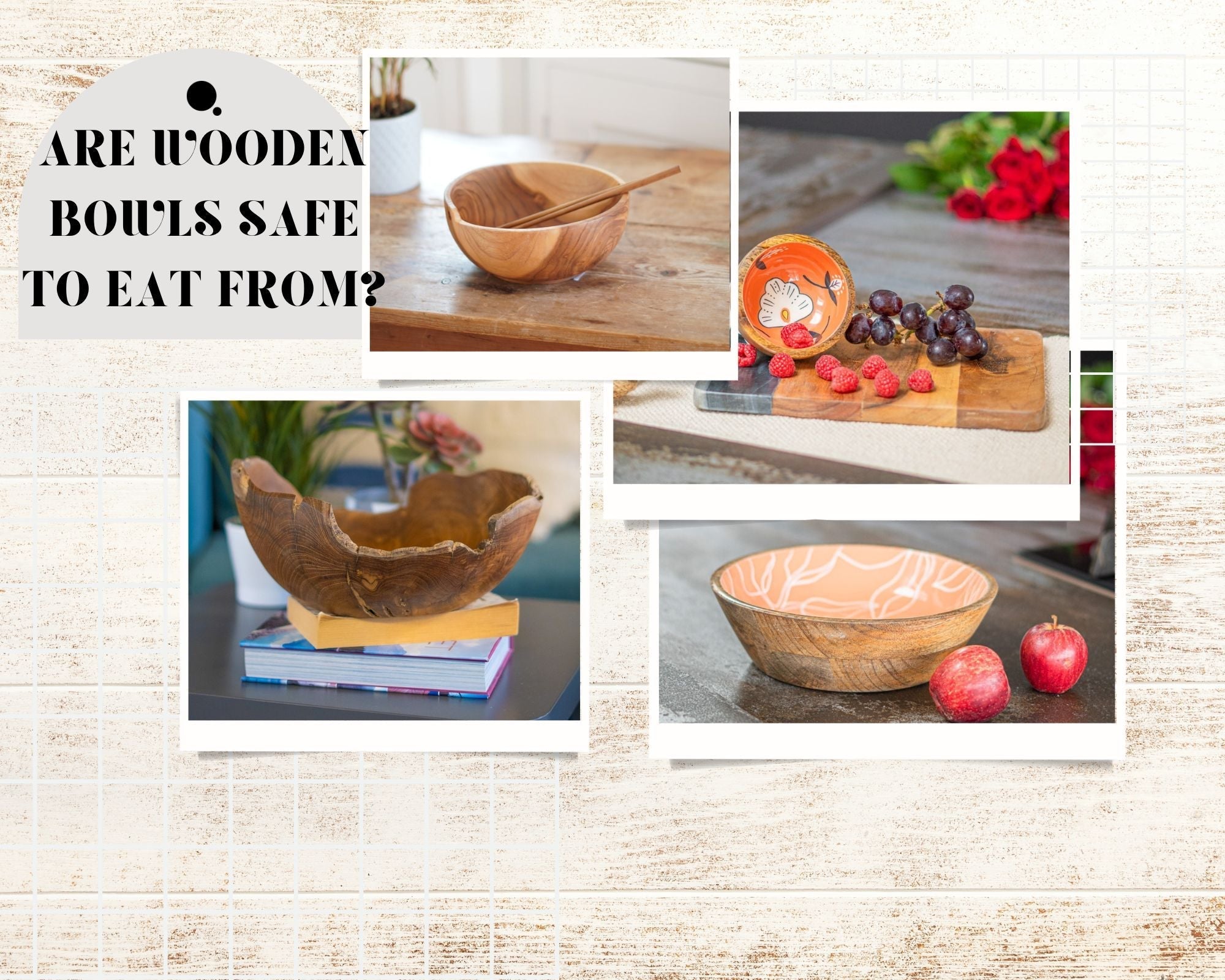 Are Wooden Bowls Safe to Eat From?