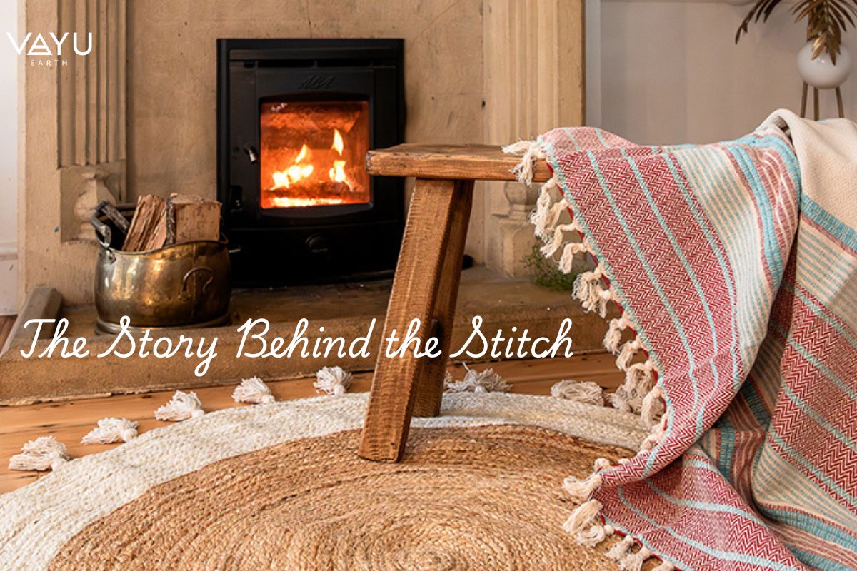 The Story Behind the Stitch: How Our Artisans Bring Each Piece to Life